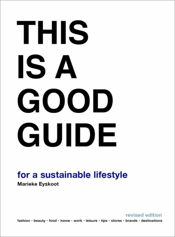 This is a Good Guide- for a Substainable lifestyle-Life-Bogartstore